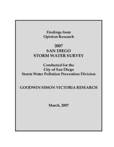 Findings from Opinion Research 2007 SAN DIEGO STORM WATER SURVEY
