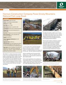 Projects  Harrison Construction Company Paves Smoky Mountains National Park Loop Road Job Highlights Project Name: Cades Cove Loop