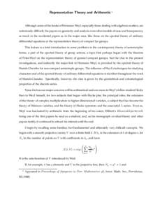 Representation Theory and Arithmetic *  Although some of the books of Hermann Weyl, especially those dealing with algebraic matters, are notoriously difficult, the papers on geometry and analysis were often models of eas