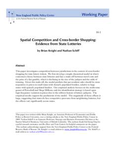 10-1  Spatial Competition and Cross-border Shopping: Evidence from State Lotteries by Brian Knight and Nathan Schiff