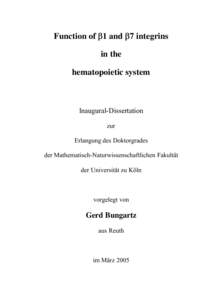 Function of β1 and β7 integrins in the hematopoietic system Inaugural-Dissertation zur