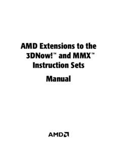 3DNow! / X86 architecture / MMX / Athlon / Advanced Micro Devices / Instruction set / AMD 10h / X86 / Computer architecture / Computing / X86 instructions
