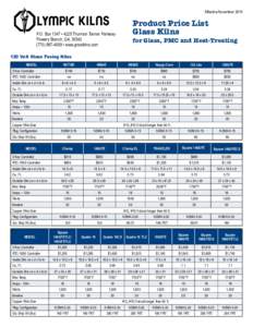 Effective NovemberProduct Price List Glass Kilns  P.O. Box 1347 • 4225 Thurmon Tanner Parkway