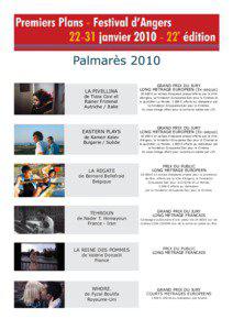 Palmarès 2010 LA PIVELLINA de Tizza Covi et