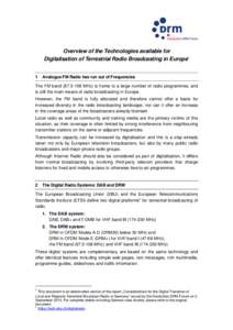 Overview of the Technologies available for Digitalisation of Terrestrial Radio Broadcasting in Europe1 1 Analogue FM Radio has run out of Frequencies