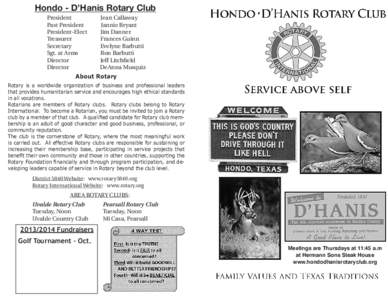 Hondo - D’Hanis Rotary Club President Past President President-Elect Treasurer Secretary