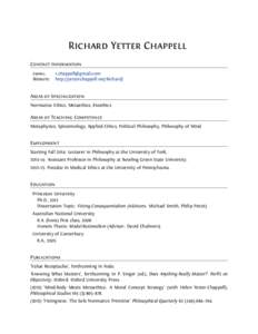 Richard Yetter Chappell Contact Information email: Website:  [removed]
