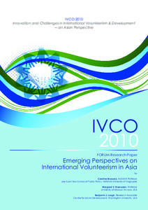 IVCO 2010 Innovation and Challenges in International Volunteerism & Development ― an Asian Perspective FORUM Research Paper