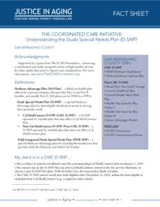 FACT SHEET THE COORDINATED CARE INITIATIVE: Understanding the Duals Special Needs Plan (D-SNP)1 SAN BERNADINO COUNTY  Acknowledgments