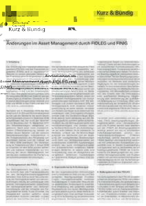 Kurz & Bündig Änderungen im Asset Management durch FIDLEG und FINIG  1. Einleitung