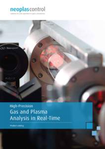 solutions for your operations in gases and plasmas  High-Precision Gas and Plasma Analysis in Real-Time