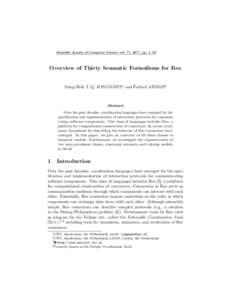 Scientific Annals of Computer Science vol. ??, 20??, pp. 1–52  Overview of Thirty Semantic Formalisms for Reo Sung-Shik T.Q. JONGMANS1 and Farhad ARBAB2