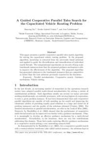 A Guided Cooperative Parallel Tabu Search for the Capacitated Vehicle Routing Problem Jianyong Jin 1 , Teodor Gabriel Crainic 2 , and Arne Løkketangen1 1 Molde  University College, Specialized University in Logistics, M