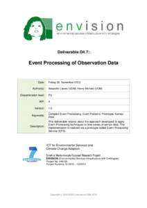 Deliverable D4.7:  Event Processing of Observation Data Date: Author(s):