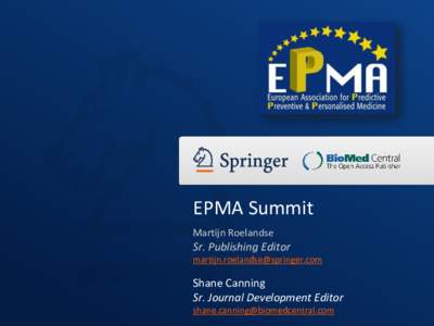 EPMA Summit Martijn Roelandse Sr. Publishing Editor 