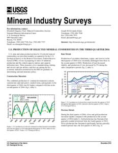 Mineral Industry Surveys For information, contact: Elizabeth Sangine, Chief, Mineral Commodities Section National Minerals Information Center U.S. Geological Survey 989 National Center