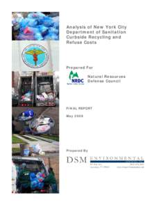 Analysis of New York City Department of Sanitation Curbside Recycling and Refuse Costs  Prepared For