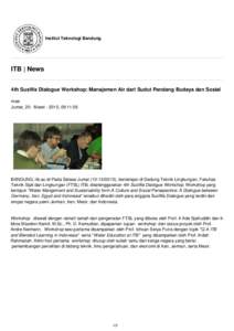 Institut Teknologi Bandung  ITB | News 4th SusWa Dialogue Workshop: Manajemen Air dari Sudut Pandang Budaya dan Sosial mae Jumat, 20 - Maret[removed], 09:11:56