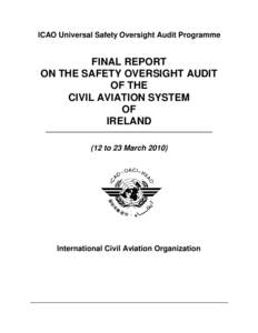 ICAO Universal Safety Oversight Audit Programme  FINAL REPORT ON THE SAFETY OVERSIGHT AUDIT OF THE CIVIL AVIATION SYSTEM