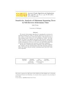 Journal of Graph Algorithms and Applications http://jgaa.info/ vol. 19, no. 1, pp. 375–DOI: jgaaSensitivity Analysis of Minimum Spanning Trees in Sub-Inverse-Ackermann Time