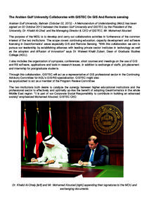 The Arabian Gulf University Collaborates with GISTEC On GIS And Remote sensing Arabian Gulf University, Bahrain (October 02, A Memorandum of Understanding (MoU) has been signed on 02 October 2012 between the Arab