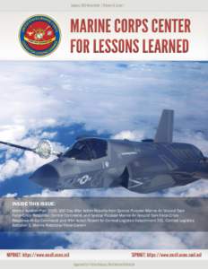 MARINE CORPS CENTER FOR LESSONS LEARNED  INSIDE THIS ISSUE: Marine Aviation Plan 2015; 100 Day After Action Reports from Special Purpose Marine Air Ground Task Force-Crisis Response- Central Command, and Special Purpose 
