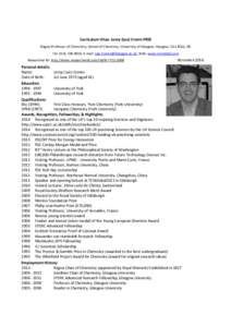 Curriculum Vitae: Leroy (Lee) Cronin FRSE Regius Professor of Chemistry, School of Chemistry, University of Glasgow, Glasgow, G12 8QQ, UK Tel: , E-mail: , Web: www.croninlab.com Resea