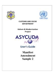 CUSTOMS AND EXCISE DEPARTMENT Reform & Modernization Project  User’s Guide