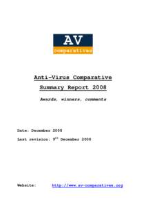 Anti-Virus Comparative Summary Report 2008 Awards, winners, comments