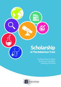 Scholarship  at The Robertson Trust Creating Opportunities Reducing Inequalities Realising Potential