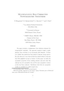 Multiplicative Bias Corrected Nonparametric Smoothers N. Hengartnera , E. Matzner-Løberb , L. Rouvi`erec, 1 a  2