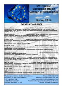 UW-Madison  European Union Center of Excellence Spring 2014 EVENTS AT A GLANCE