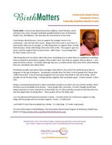 Community-Based Doula Viewpoint from a Federally Qualified Health Center Terrie Smith, a Community-Based Doula from Gaffney, South Carolina, works with first-time moms through a federally qualified health center at ReGen
