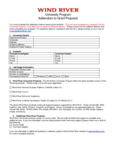 University Program Addendum to Grant Proposal You must complete this addendum before receiving the donation. Once we have accepted your proposal into the University Program, it can take up to 6 weeks for software deliver
