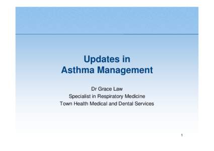Microsoft PowerPoint - updates in asthma managment jan2011(2)