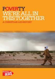 WE’RE ALL IN THIS TOGETHER A CHRISTIAN AID REPORT Cover image: a villager in Niger, a country devastated this year by drought and floods. With 40 per cent of children aged between three and five in