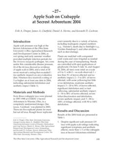 ~27~ Apple Scab on Crabapple at Secrest Arboretum: 2004 Erik A. Draper, James A. Chatﬁeld, Daniel A. Herms, and Kenneth D. Cochran  Introduction
