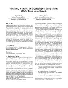 Variability Modeling of Cryptographic Components (Clafer Experience Report) Sarah Nadi Stefan Krüger