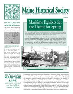 Maine Historical Society COLLECTING • PRESERVING • PRESENTING THE HISTORY OF MAINE Spring[removed]Nautical Charts