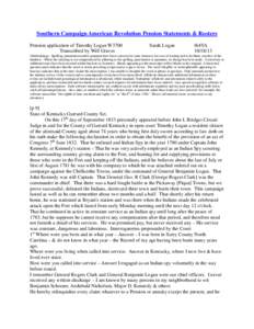 Southern Campaign American Revolution Pension Statements & Rosters Pension application of Timothy Logan W3700 Transcribed by Will Graves Sarah Logan