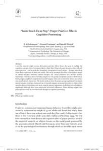 Journal of Cognition and Culture[removed]–177  brill.com/jocc “Lord, Teach Us to Pray”: Prayer Practice Affects Cognitive Processing