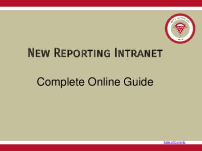 New Reporting Intranet Complete Online Guide Table of Contents  New Reporting Intranet