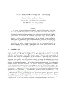 Robust Subspace Clustering via Thresholding Reinhard Heckel and Helmut B¨olcskei Dept. of IT & EE, ETH Zurich, Switzerland July 2013; last revised AugustAbstract