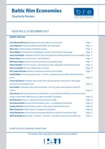 Baltic Rim Economies Quarterly Review ISSUE NO. 5, 21 DECEMBER 2011 EXPERT ARTICLES: Jose Manuel Barroso: Bringing EU-Russian relations to a new level