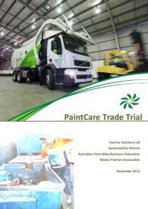 PaintCare Trade Trial ToxFree Solutions Ltd Sustainability Victoria Australian Paint Manufacturers Federation Master Painters Association November 2013