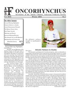 ONCORHYNCHUS Newsletter of the Alaska Chapter, American Fisheries Society Vol. XXII  Winter 2002
