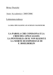 Brina Daniele Anno Accademico: Letteratura tedesca LAUREA SPECIALISTICA IN SCIENZE UMANISTICHE  LA PAROLA CHE CONDANNA E LA