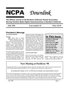 NCPA Downlink The Official Journal of the Northern California Packet Association Serving Amateur Radio Digital Communications in Northern California Fall, 1998