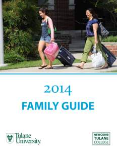 2014 FAMILY GUIDE Contents Family Letter													2 What is Academic Advising?											3