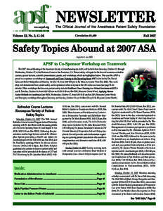 ®  NEWSLETTER www.apsf.org  The Official Journal of the Anesthesia Patient Safety Foundation